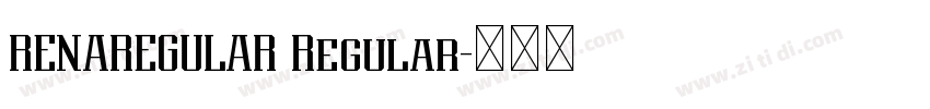 RENAREGULAR Regular字体转换 RENAREGULAR Regular字体转换